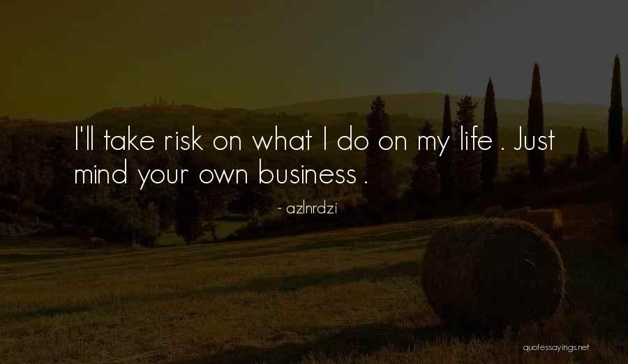 My Quote Quotes By Azlnrdzi My Quote Quotes By Azlnrdzi