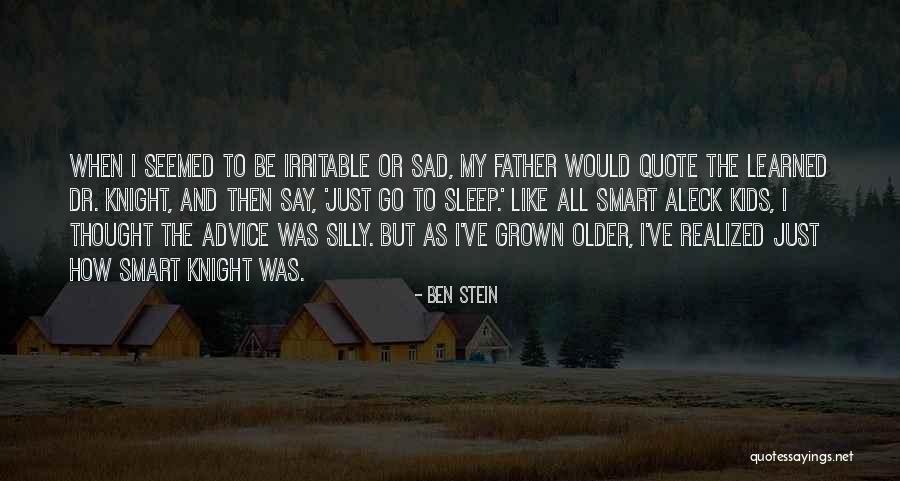 My Quote Quotes By Ben Stein My Quote Quotes By Ben Stein
