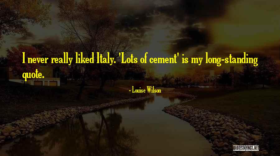 My Quote Quotes By Louise Wilson My Quote Quotes By Louise Wilson