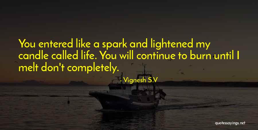 My Quote Quotes By Vignesh S.V My Quote Quotes By Vignesh S.V