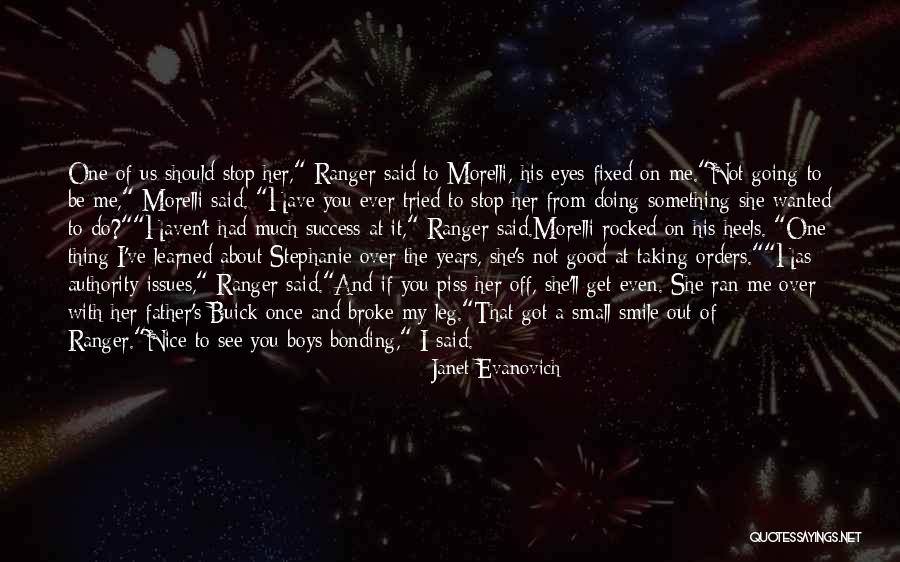 My Ranger Years Quotes By Janet Evanovich My Ranger Years Quotes By Janet Evanovich