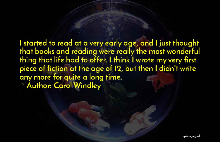 My Reading Life Quotes By Carol Windley