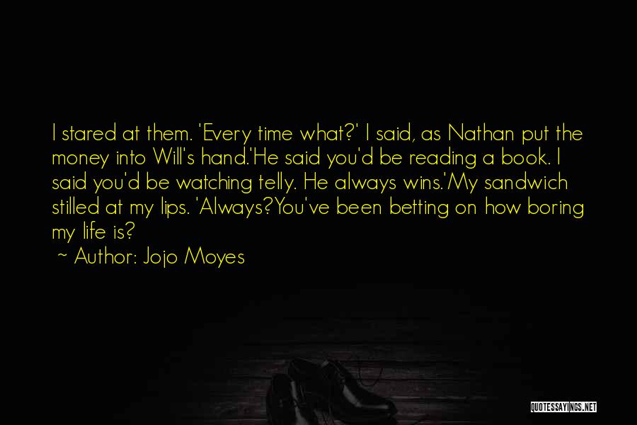 My Reading Life Quotes By Jojo Moyes