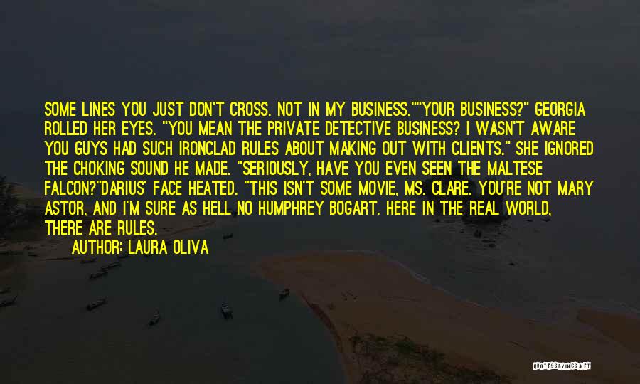 My Real Face Quotes By Laura Oliva