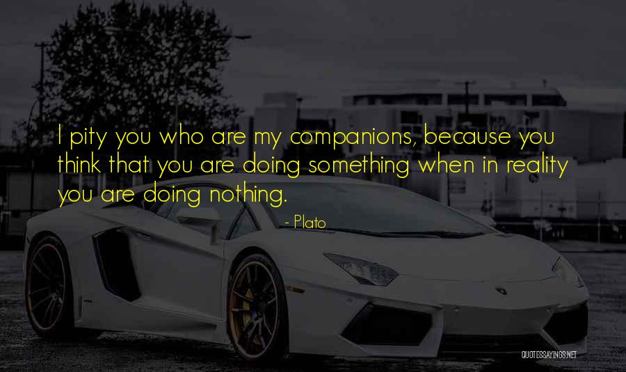 My Reality Quotes By Plato My Reality Quotes By Plato