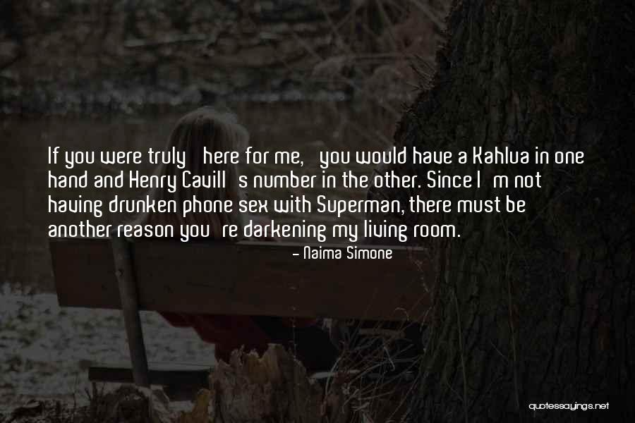 My Reason For Living Quotes By Naima Simone