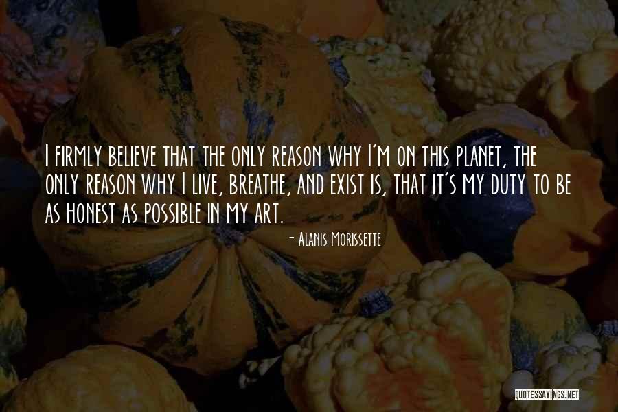 My Reason To Live Quotes By Alanis Morissette My Reason To Live Quotes By Alanis Morissette
