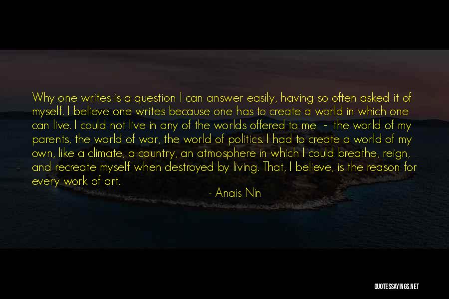 My Reason To Live Quotes By Anais Nin My Reason To Live Quotes By Anais Nin