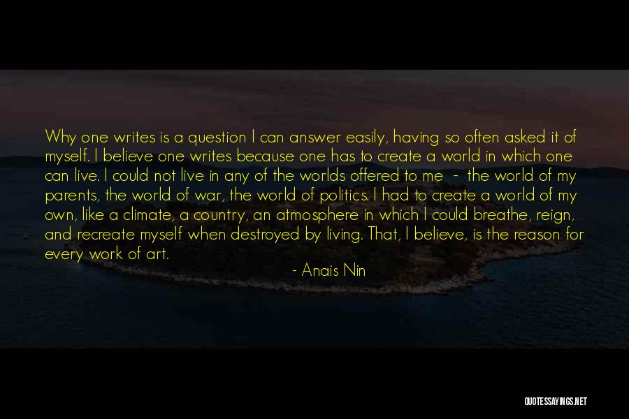 My Reason To Live Quotes By Anais Nin