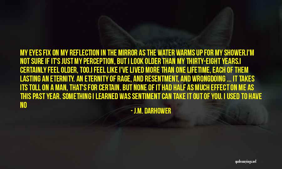 My Reason To Live Quotes By J.M. Darhower