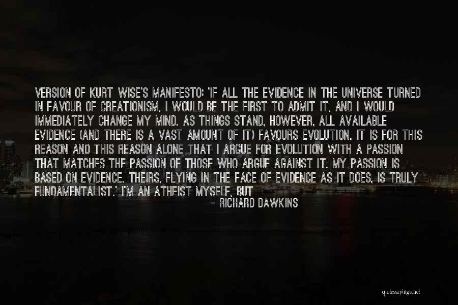 My Reason To Live Quotes By Richard Dawkins