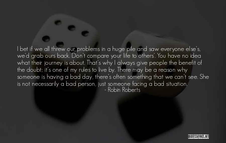 My Reason To Live Quotes By Robin Roberts My Reason To Live Quotes By Robin Roberts