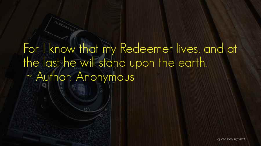 My Redeemer Quotes By Anonymous