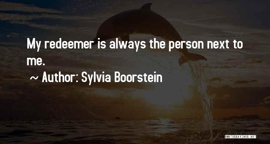 My Redeemer Quotes By Sylvia Boorstein