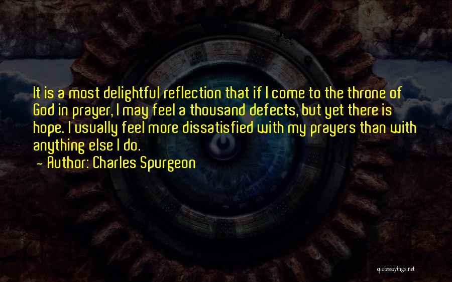 My Reflection Quotes By Charles Spurgeon