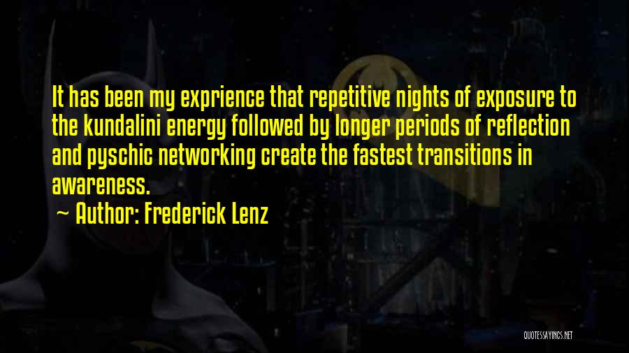 My Reflection Quotes By Frederick Lenz