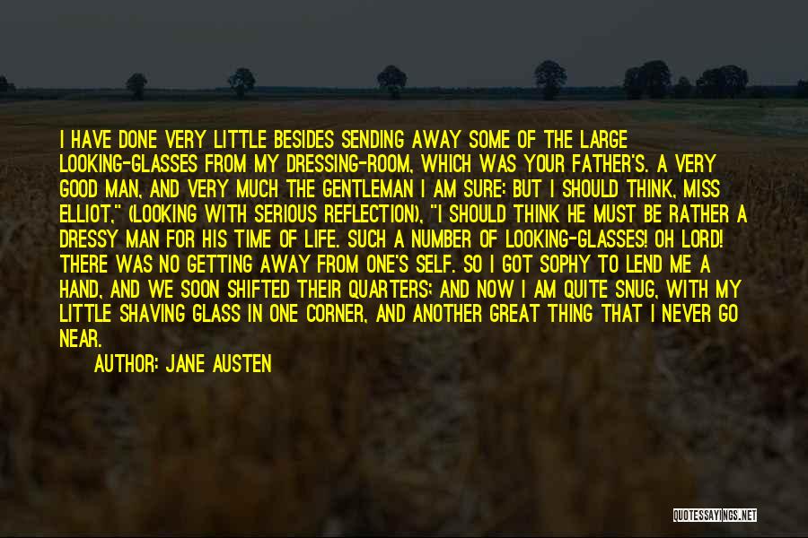 My Reflection Quotes By Jane Austen