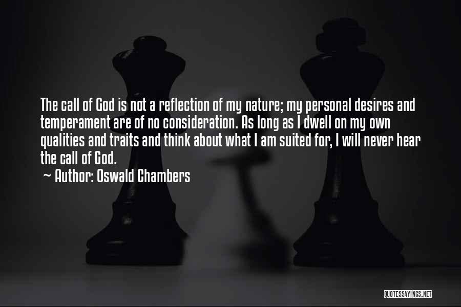 My Reflection Quotes By Oswald Chambers