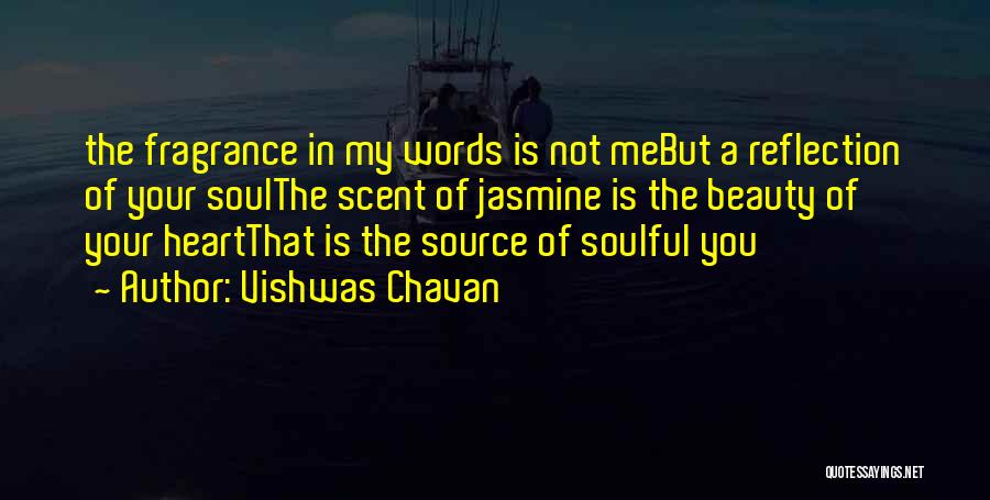 My Reflection Quotes By Vishwas Chavan