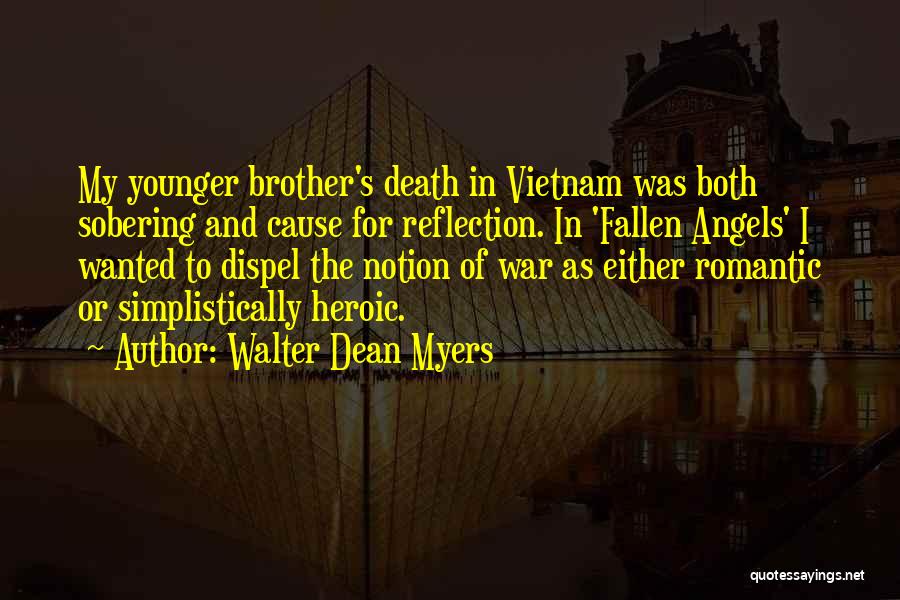 My Reflection Quotes By Walter Dean Myers