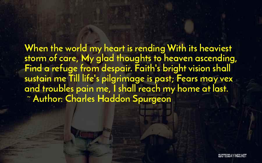 My Refuge Quotes By Charles Haddon Spurgeon