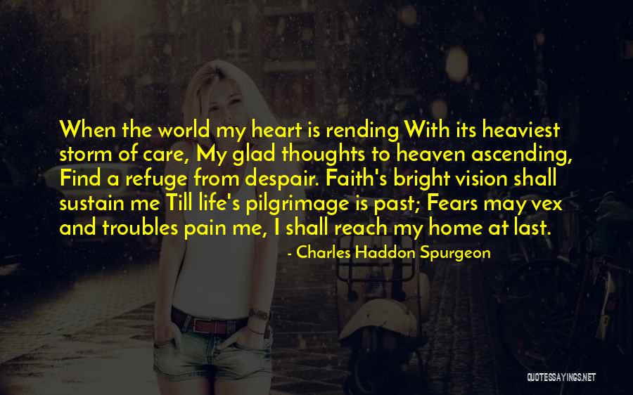 My Refuge Quotes By Charles Haddon Spurgeon