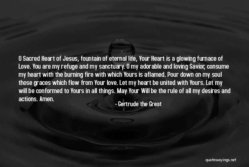 My Refuge Quotes By Gertrude The Great