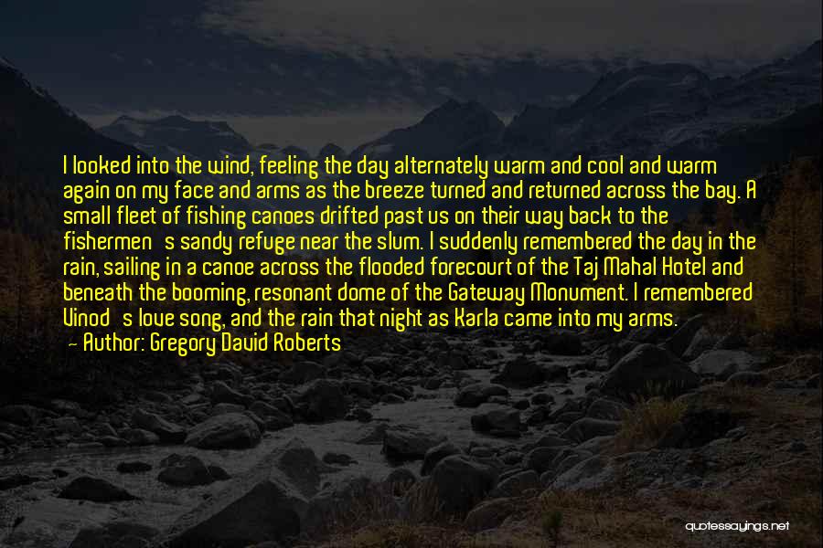 My Refuge Quotes By Gregory David Roberts