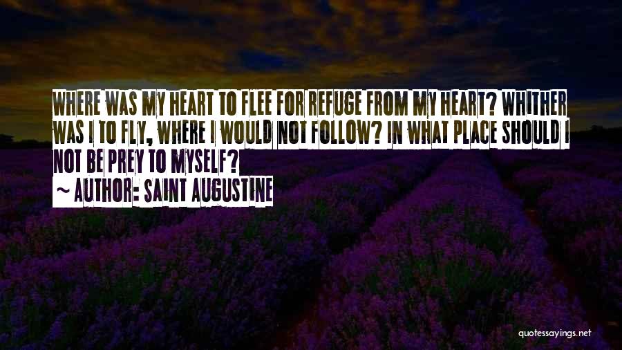 My Refuge Quotes By Saint Augustine