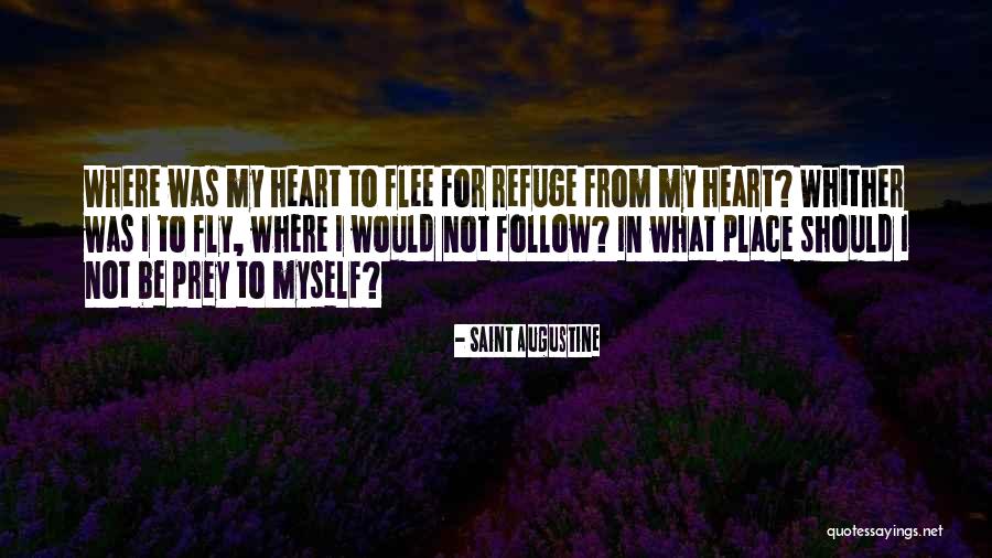 My Refuge Quotes By Saint Augustine