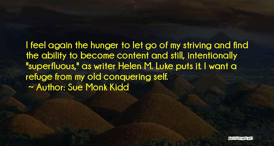 My Refuge Quotes By Sue Monk Kidd