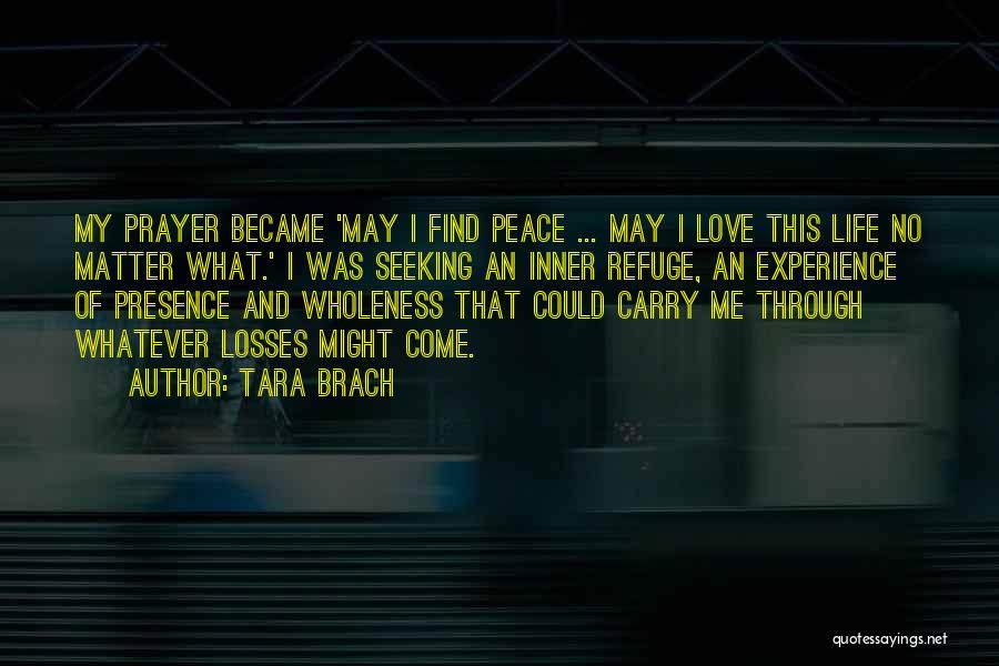 My Refuge Quotes By Tara Brach