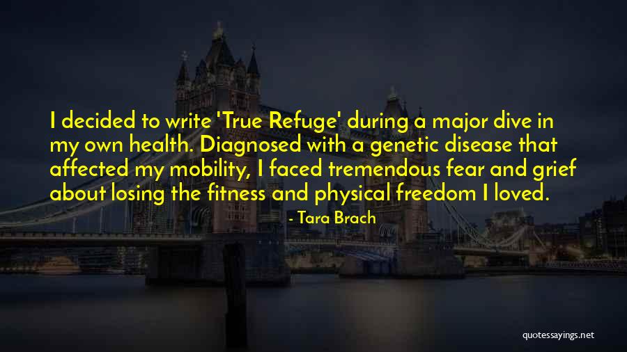 My Refuge Quotes By Tara Brach