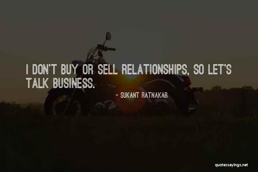 My Relationship Is None Of Your Business Quotes By Sukant Ratnakar