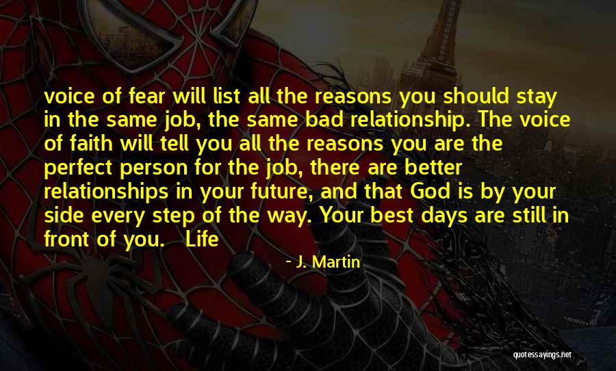 My Relationship Is Not Perfect Quotes By J. Martin My Relationship Is Not Perfect Quotes By J. Martin