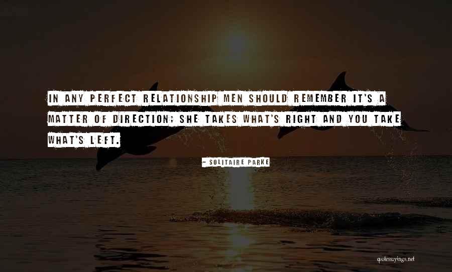 My Relationship Is Not Perfect Quotes By Solitaire Parke My Relationship Is Not Perfect Quotes By Solitaire Parke