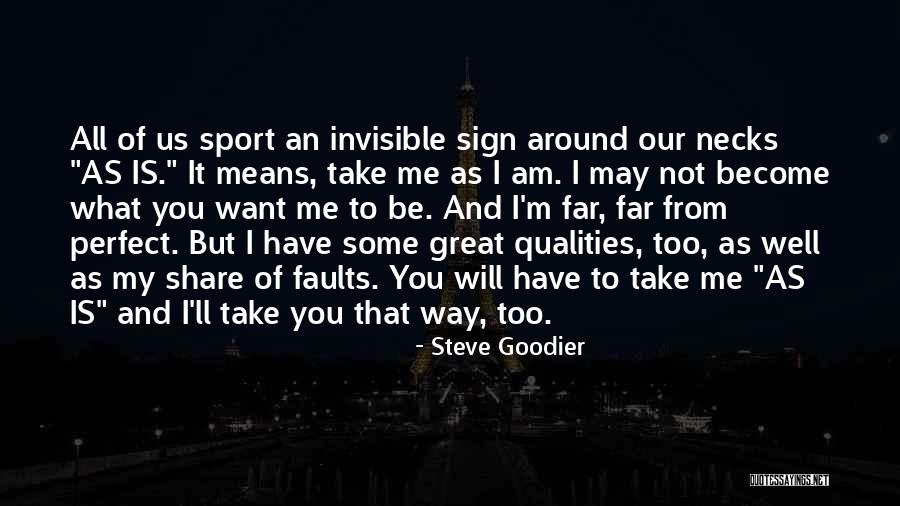 My Relationship Is Not Perfect Quotes By Steve Goodier My Relationship Is Not Perfect Quotes By Steve Goodier