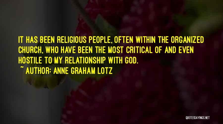 My Relationship With God Quotes By Anne Graham Lotz
