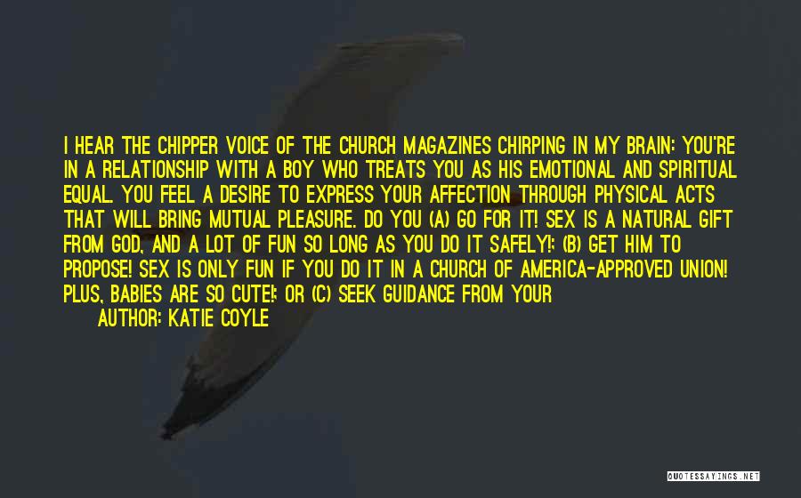 My Relationship With God Quotes By Katie Coyle