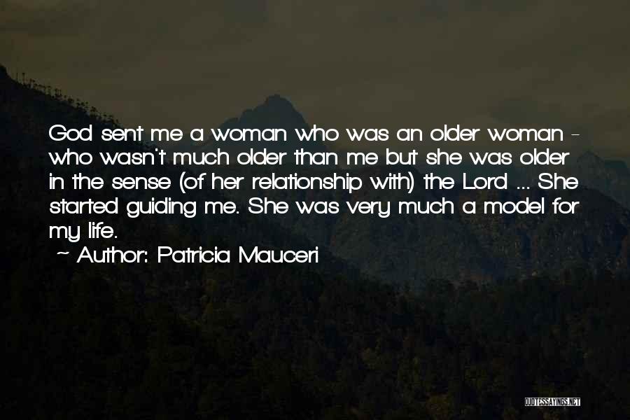 My Relationship With God Quotes By Patricia Mauceri