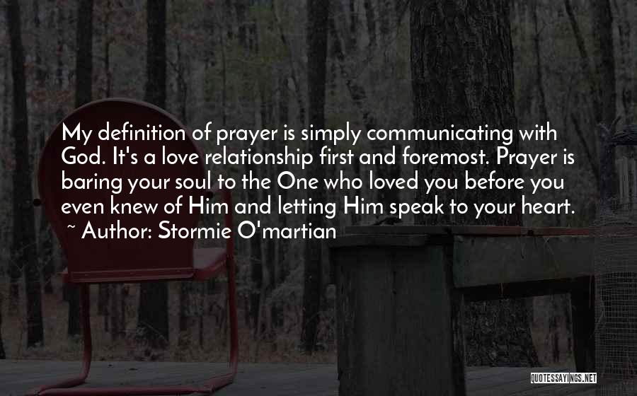 My Relationship With God Quotes By Stormie O'martian
