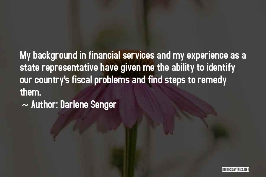 My Remedy Quotes By Darlene Senger