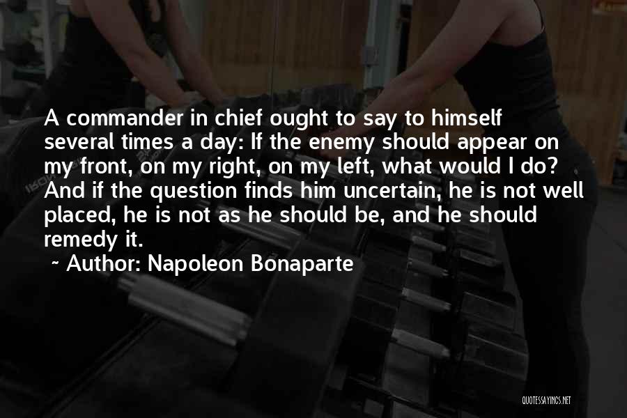 My Remedy Quotes By Napoleon Bonaparte