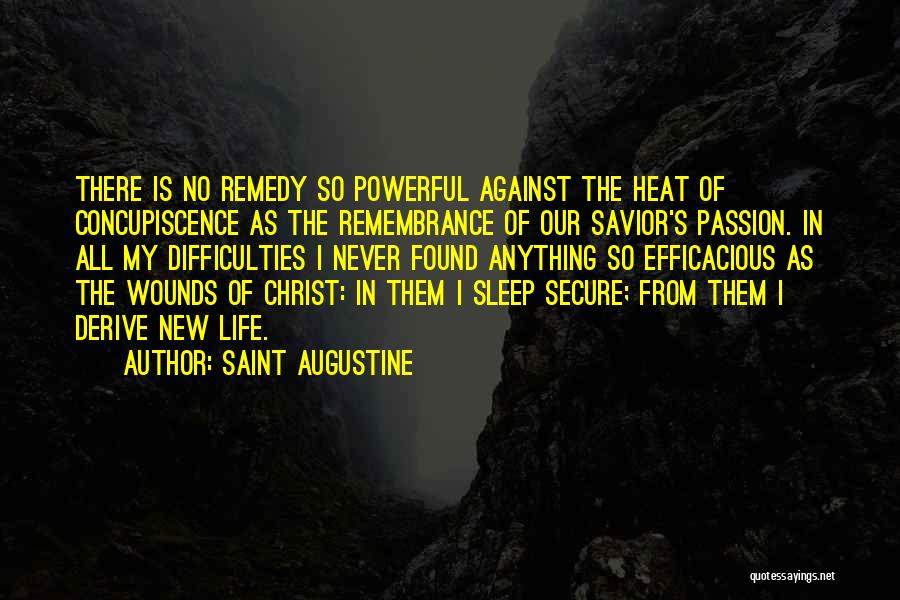 My Remedy Quotes By Saint Augustine