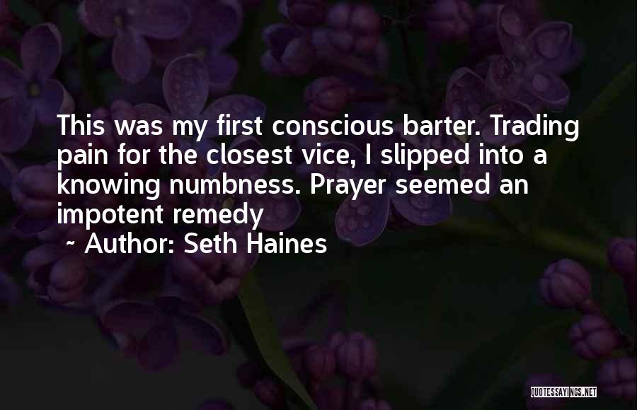 My Remedy Quotes By Seth Haines