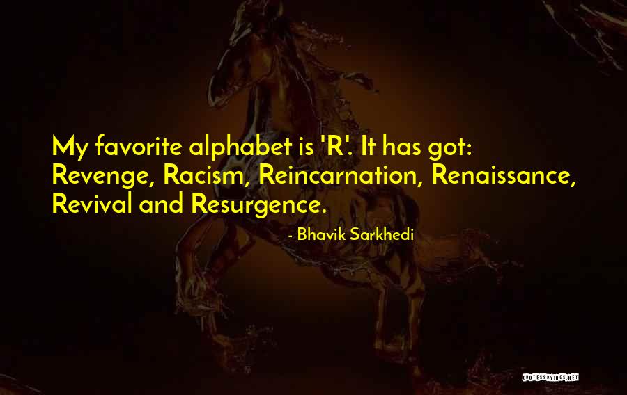 My Renaissance Quotes By Bhavik Sarkhedi My Renaissance Quotes By Bhavik Sarkhedi