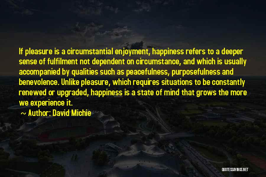 My Renewed Mind Quotes By David Michie