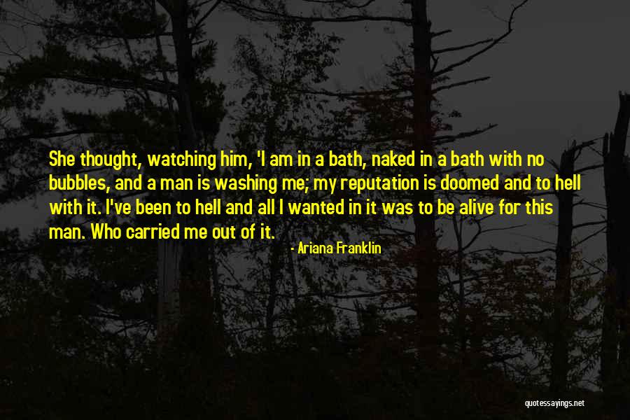 My Reputation Quotes By Ariana Franklin My Reputation Quotes By Ariana Franklin