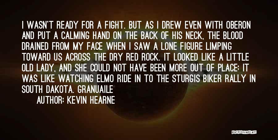 My Ride Quotes By Kevin Hearne