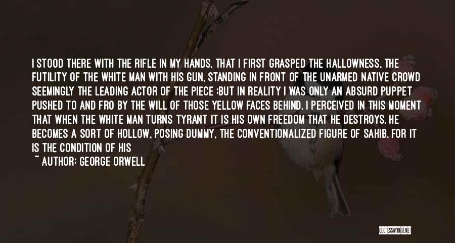 My Rifle Quotes By George Orwell